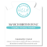 HELP Collection: Birthstone Collection - March Aquamarine Crystal Charm with White Cats Eye Charity Bracelet